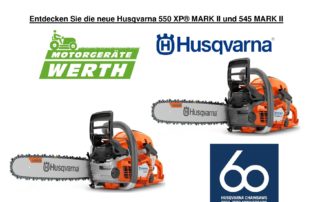 Husqvarna Motorsäge Neuheit 550XP Mark 2 und 545 Mark 2 günstig kaufen