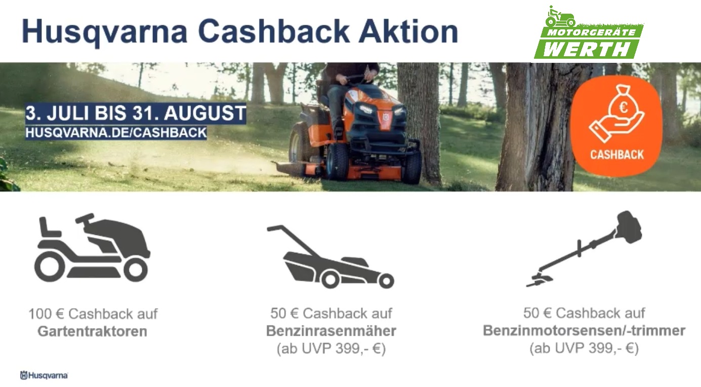 Husqvarna Cashback 2023 Rasentraktor Gartentraktor Motorsense Freischneider und Rasenmäher kaufen Aktion Sommer günstig Angebot Fachhändler Werth